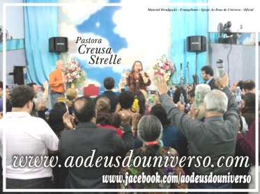 Pr Creusa Strelle Ao Deus do Universo 03