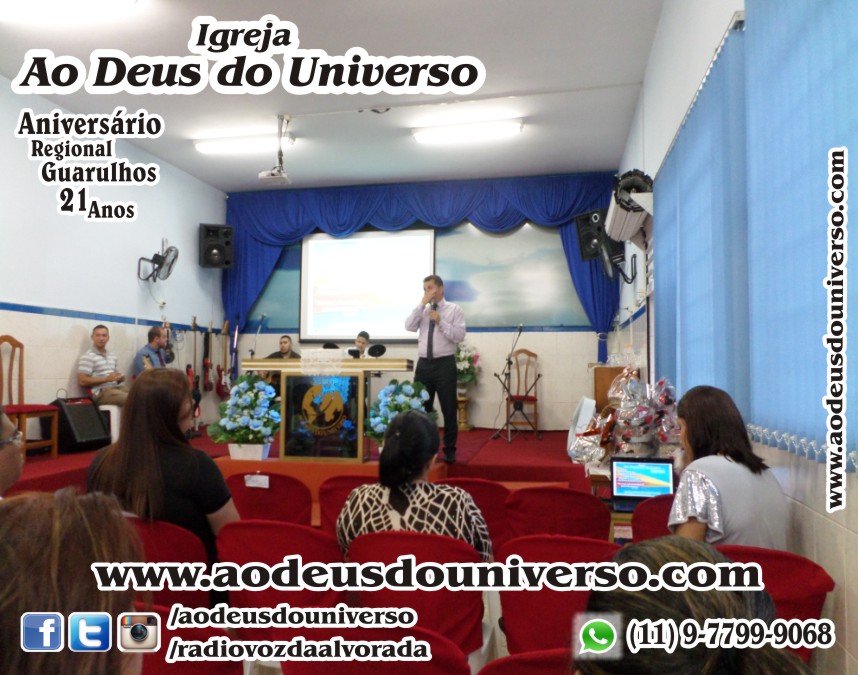 Aniversario Reg Guarulhos 21 Anos - Igreja Ao Deus do Universo - Pra Creusa Strelle e Pr Carlos Strelle