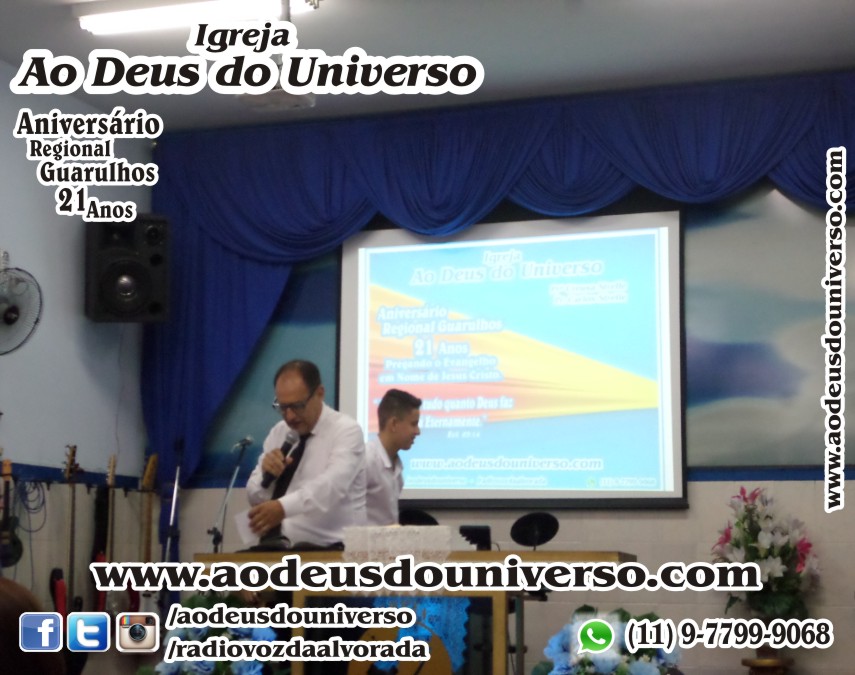 Aniversario Reg Guarulhos 21 Anos - Igreja Ao Deus do Universo - Pra Creusa Strelle e Pr Carlos Strelle