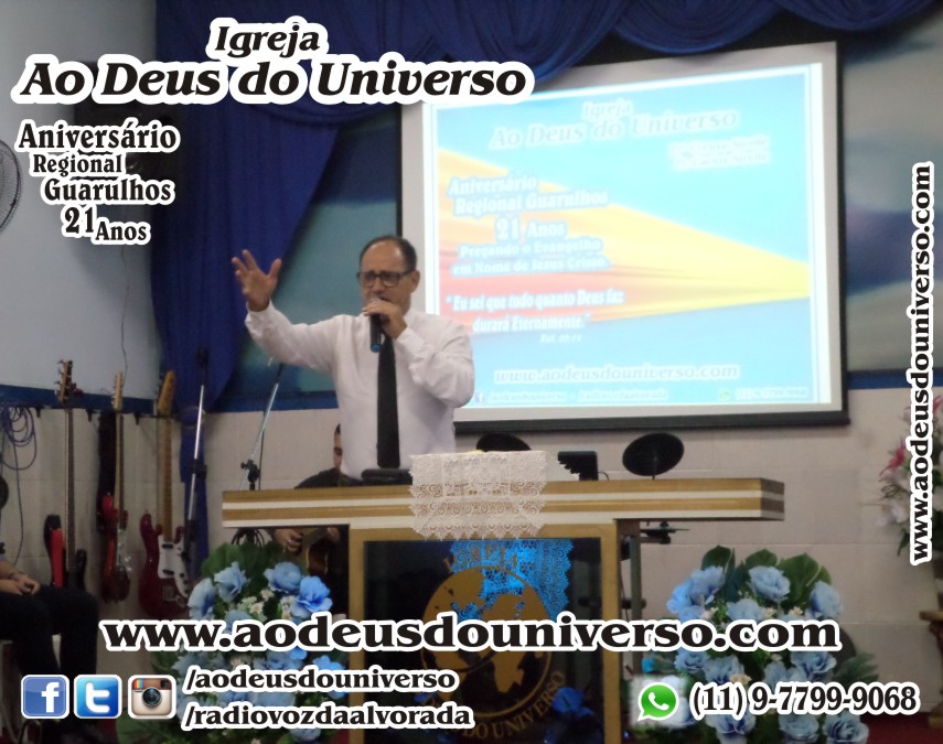 Aniversario Reg Guarulhos 21 Anos - Igreja Ao Deus do Universo - Pra Creusa Strelle e Pr Carlos Strelle