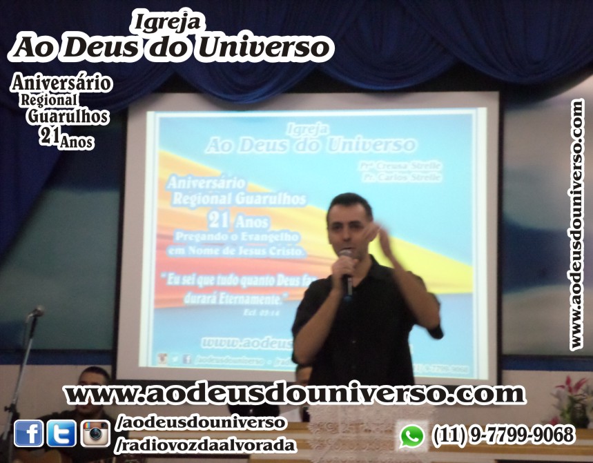 Aniversario Reg Guarulhos 21 Anos - Igreja Ao Deus do Universo - Pra Creusa Strelle e Pr Carlos Strelle