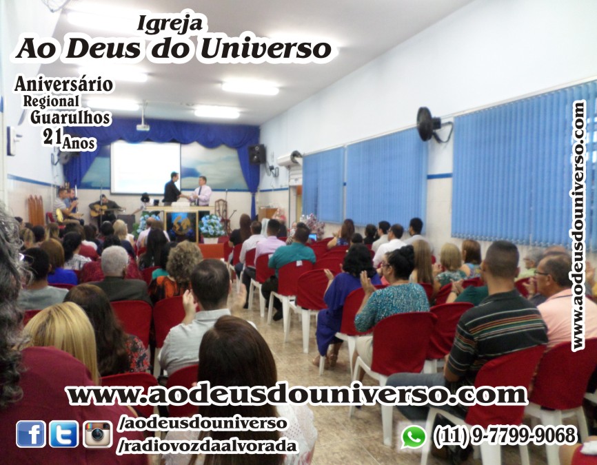 Aniversario Reg Guarulhos 21 Anos - Igreja Ao Deus do Universo - Pra Creusa Strelle e Pr Carlos Strelle