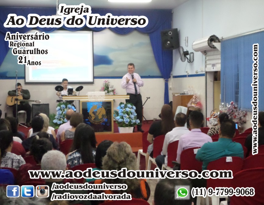 Aniversario Reg Guarulhos 21 Anos - Igreja Ao Deus do Universo - Pra Creusa Strelle e Pr Carlos Strelle