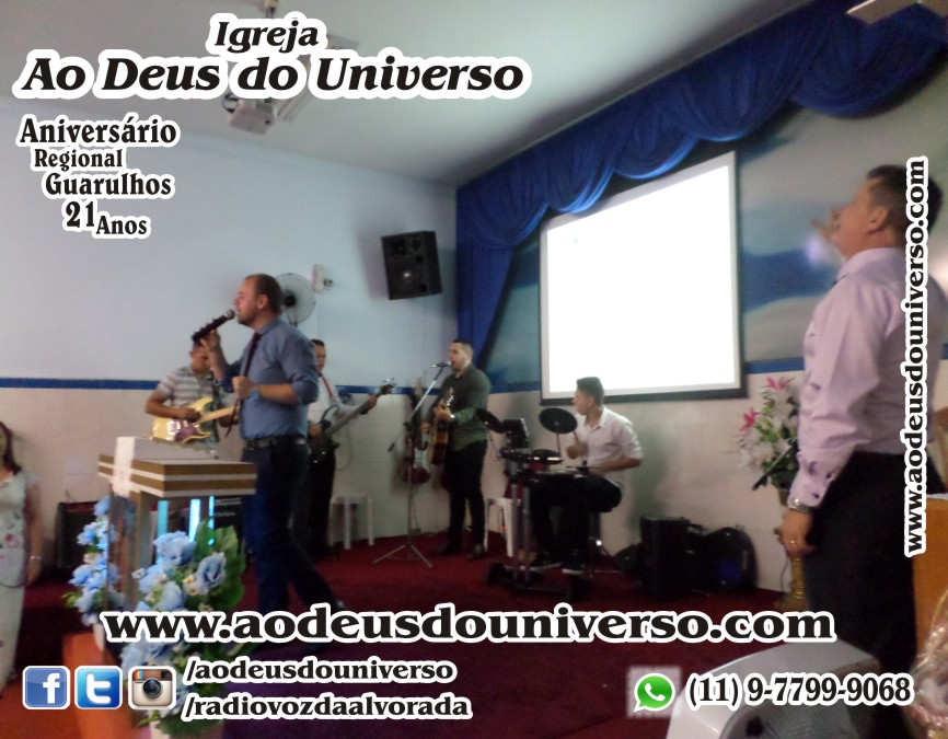 Aniversario Reg Guarulhos 21 Anos - Igreja Ao Deus do Universo - Pra Creusa Strelle e Pr Carlos Strelle