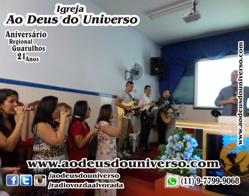 Aniversario Reg Guarulhos 21 Anos - Igreja Ao Deus do Universo - Pra Creusa Strelle e Pr Carlos Strelle