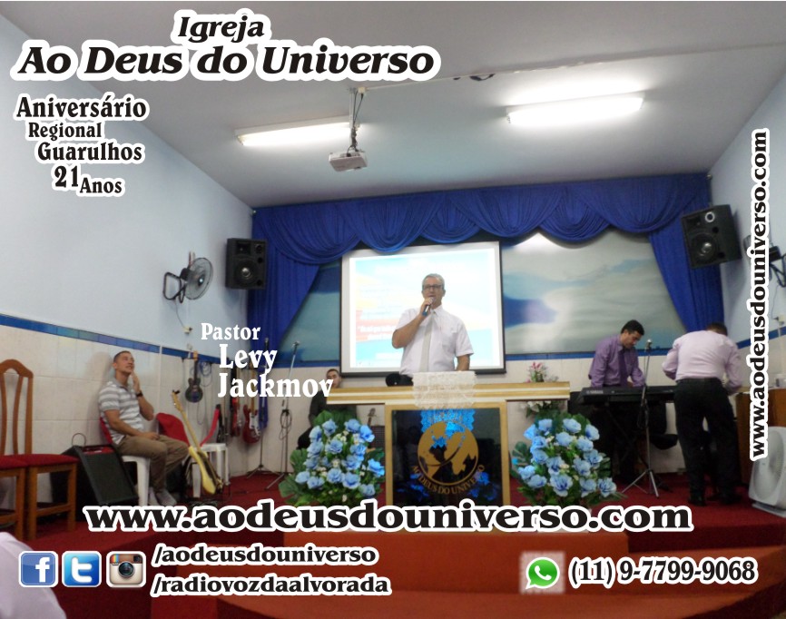 Aniversario Reg Guarulhos 21 Anos - Igreja Ao Deus do Universo - Pra Creusa Strelle e Pr Carlos Strelle