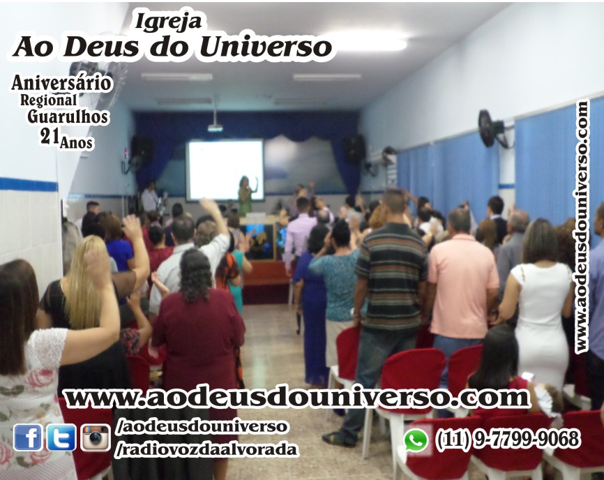 Aniversario Reg Guarulhos 21 Anos - Igreja Ao Deus do Universo - Pra Creusa Strelle e Pr Carlos Strelle