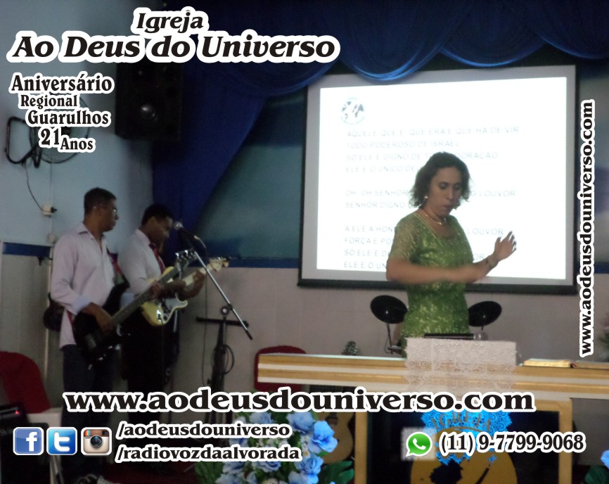 Aniversario Reg Guarulhos 21 Anos - Igreja Ao Deus do Universo - Pra Creusa Strelle e Pr Carlos Strelle