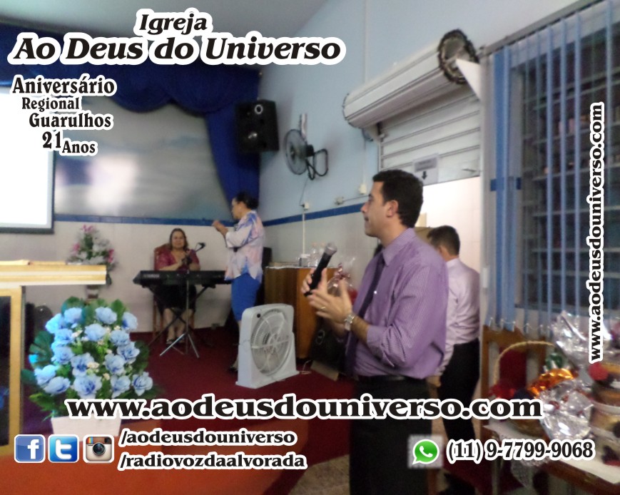 Aniversario Reg Guarulhos 21 Anos - Igreja Ao Deus do Universo - Pra Creusa Strelle e Pr Carlos Strelle