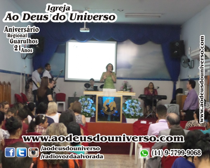 Aniversario Reg Guarulhos 21 Anos - Igreja Ao Deus do Universo - Pra Creusa Strelle e Pr Carlos Strelle