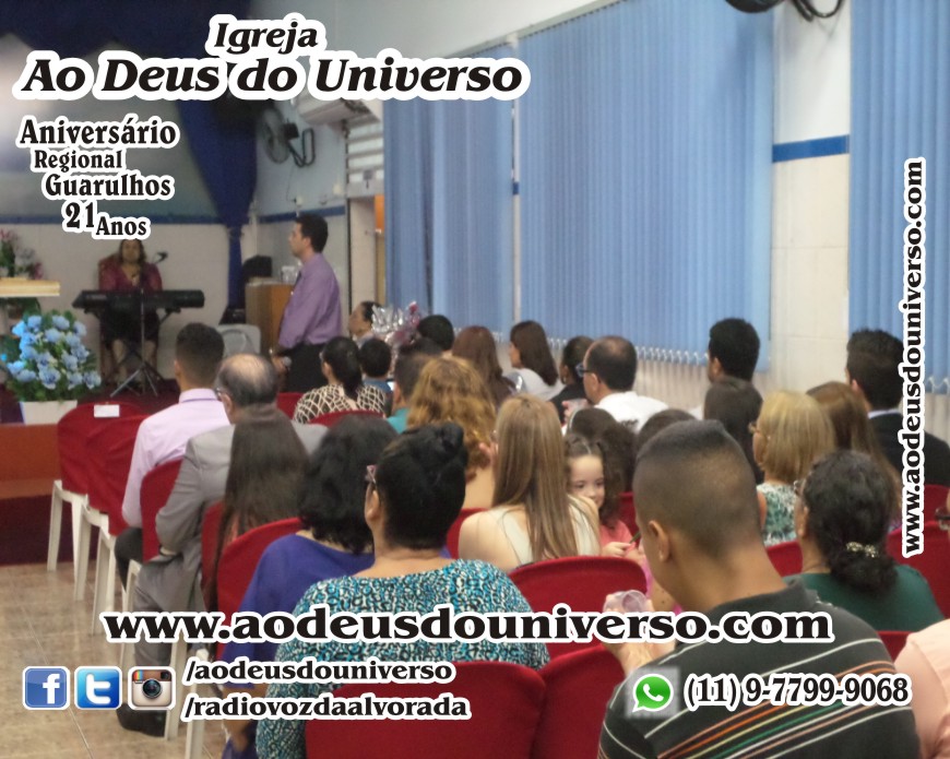 Aniversario Reg Guarulhos 21 Anos - Igreja Ao Deus do Universo - Pra Creusa Strelle e Pr Carlos Strelle