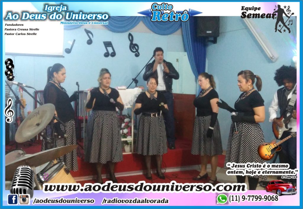 Culto Retro - 2016 - Semear Mooca - Igreja Ao Deus do Universo.