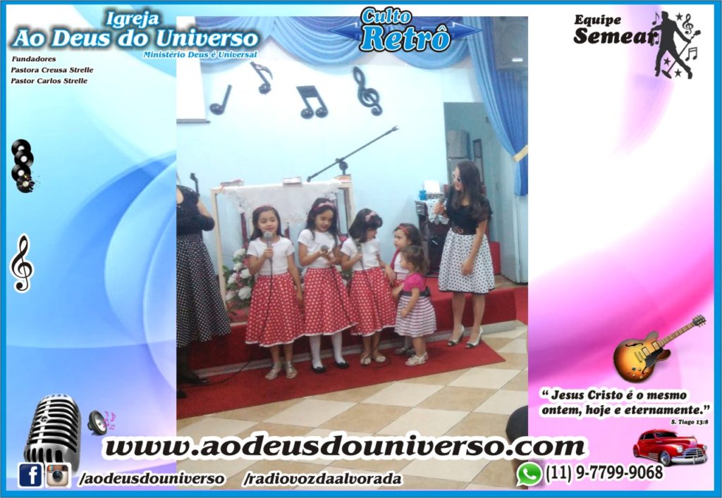 Culto Retro - 2016 - Semear Mooca - Igreja Ao Deus do Universo.