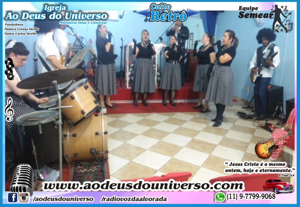 Culto Retro - 2016 - Semear Mooca - Igreja Ao Deus do Universo.