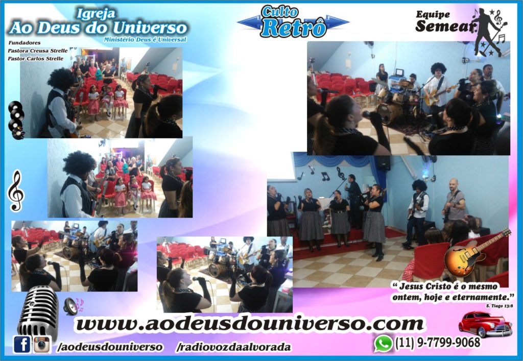 Culto Retro - 2016 - Semear Mooca - Igreja Ao Deus do Universo.