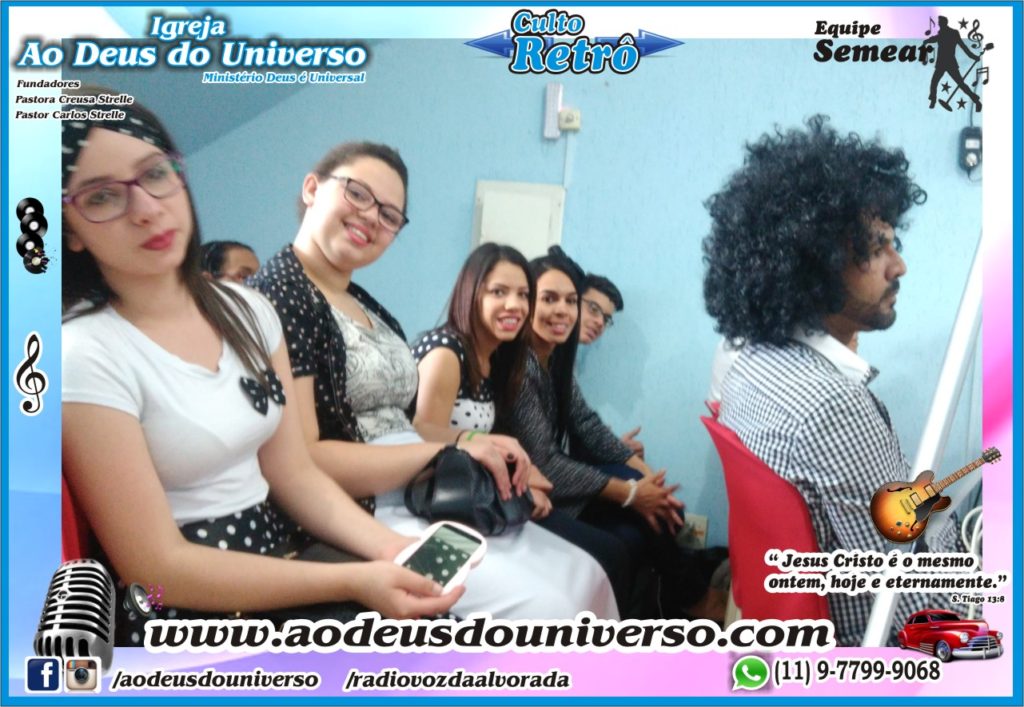 Culto Retro - 2016 - Semear Mooca - Igreja Ao Deus do Universo.