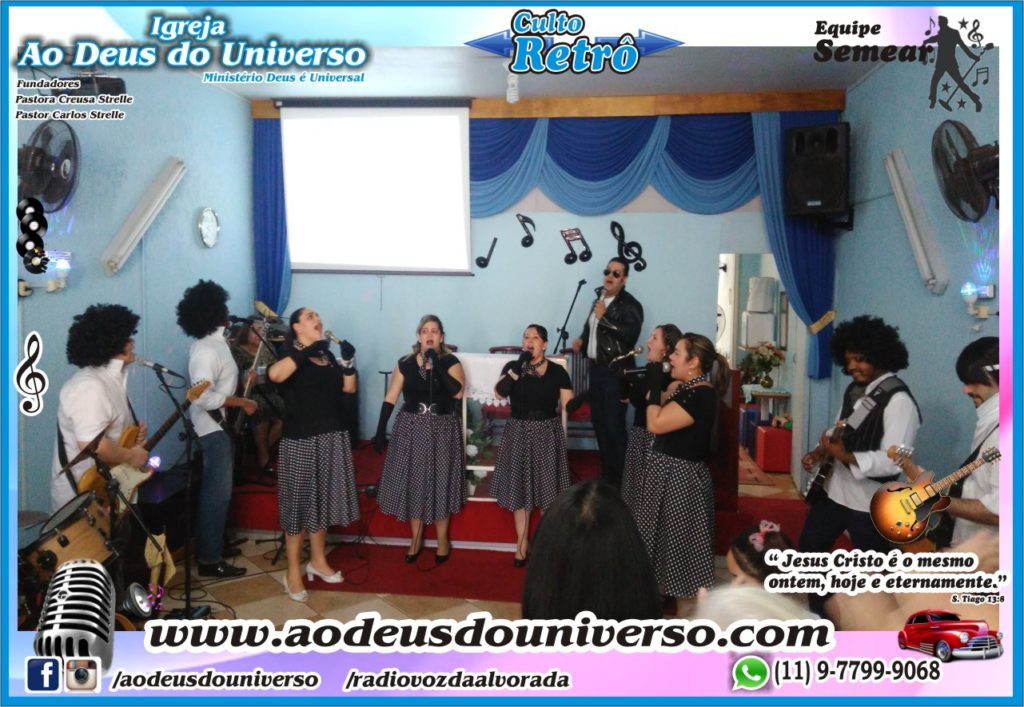 Culto Retro - 2016 - Semear Mooca - Igreja Ao Deus do Universo.