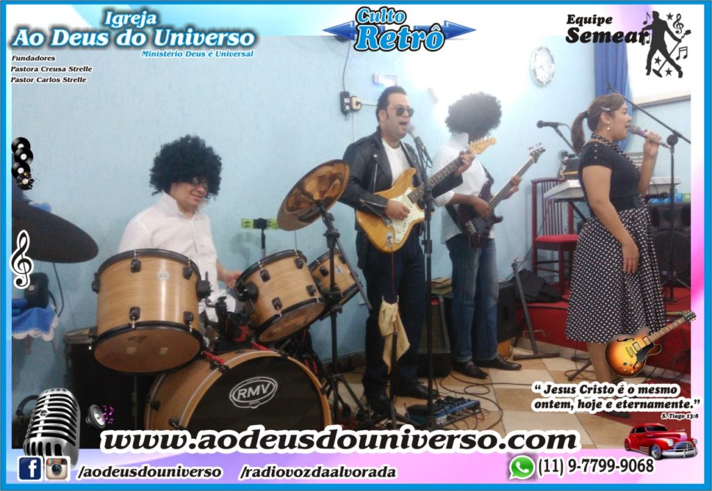Culto Retro - 2016 - Semear Mooca - Igreja Ao Deus do Universo.