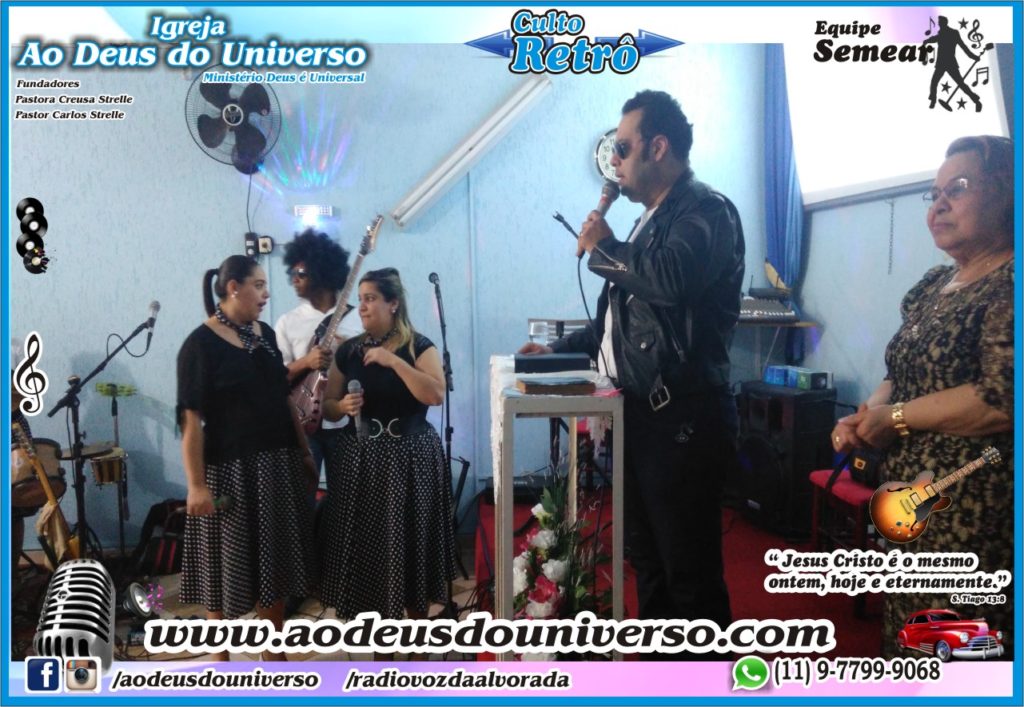 Culto Retro - 2016 - Semear Mooca - Igreja Ao Deus do Universo.