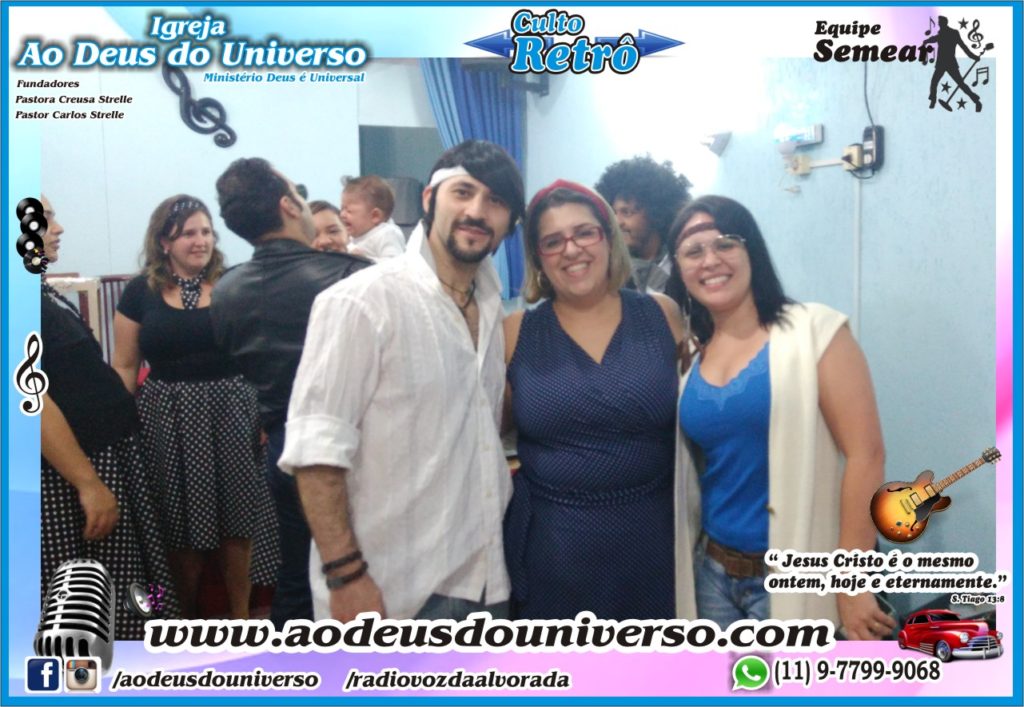 Culto Retro - 2016 - Semear Mooca - Igreja Ao Deus do Universo.
