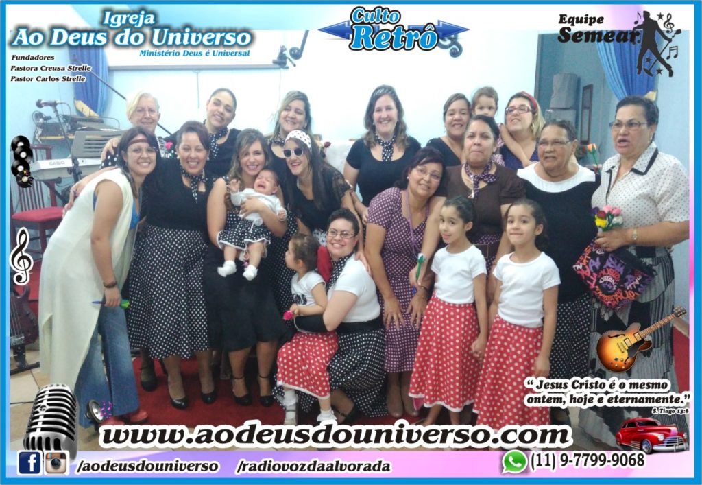 Culto Retro - 2016 - Semear Mooca - Igreja Ao Deus do Universo.