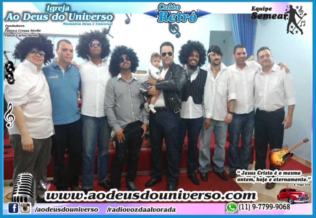 Culto Retro - 2016 - Semear Mooca - Igreja Ao Deus do Universo.